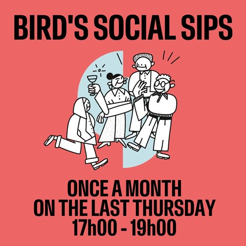 BIRD'S SOCIAL SIPS
